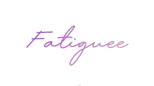 Fatiguee